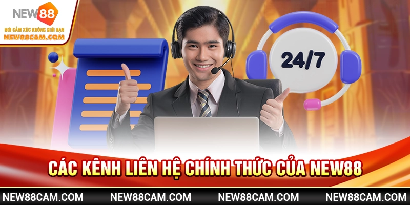Các kênh liên hệ chính thức của New88 Các kênh liên hệ chính thức của New88