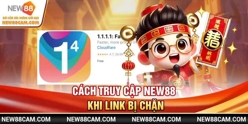 Cách truy cập NEW88 khi link bị chặn Cách truy cập NEW88 khi link bị chặn