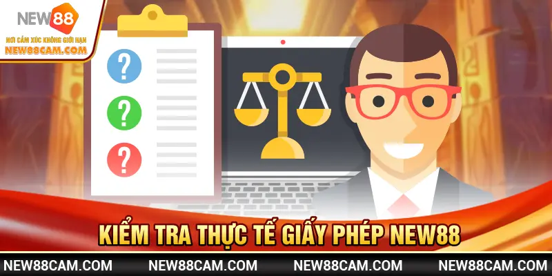 Kiểm tra thực tế giấy phép New88 Kiểm tra thực tế giấy phép New88