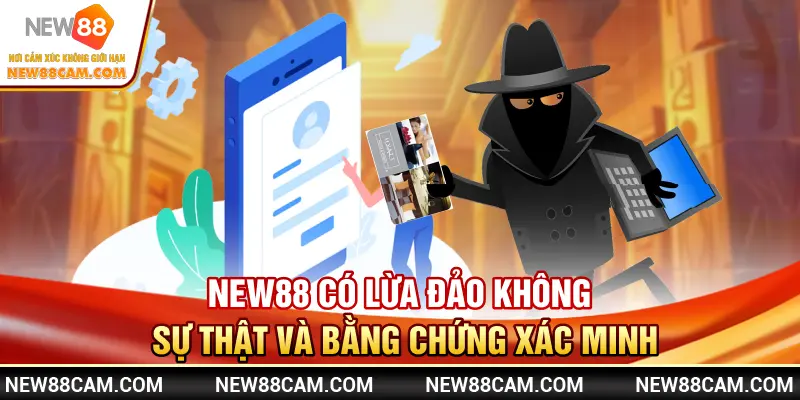 New88 có lừa đảo không